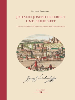 cover image of Johann Joseph Friebert und seine Zeit